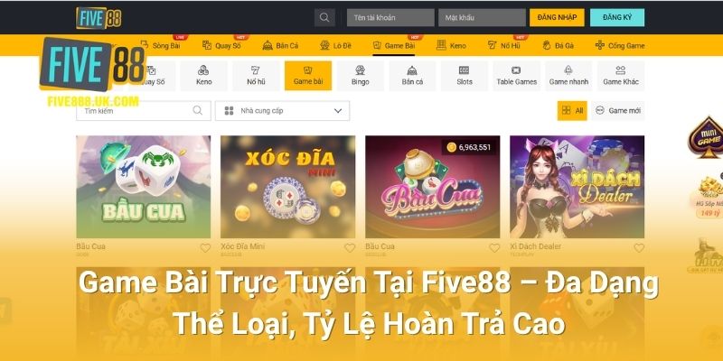 Game Bài Trực Tuyến Tại Five88 – Đa Dạng Thể Loại, Tỷ Lệ Hoàn Trả Cao