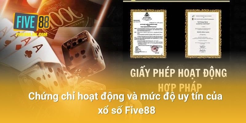 Chứng chỉ hoạt động và mức độ uy tín