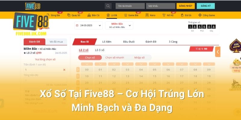 Xổ Số Tại Five88 – Cơ Hội Trúng Lớn, Minh Bạch và Đa Dạng